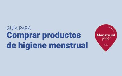 Guía para comprar productos de higiene menstrual