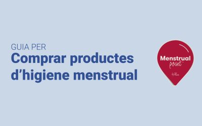 Guia per comprar productes d’higiene menstrual