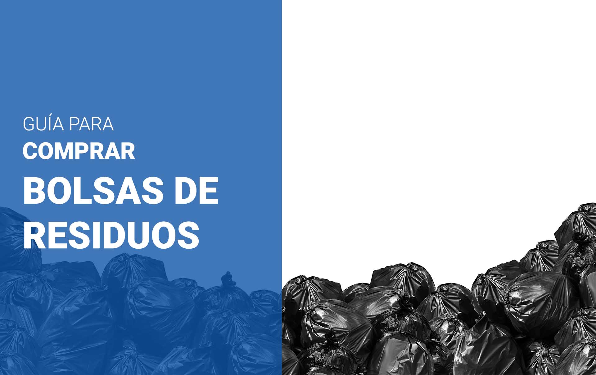 Guía para comprar bolsas de residuos