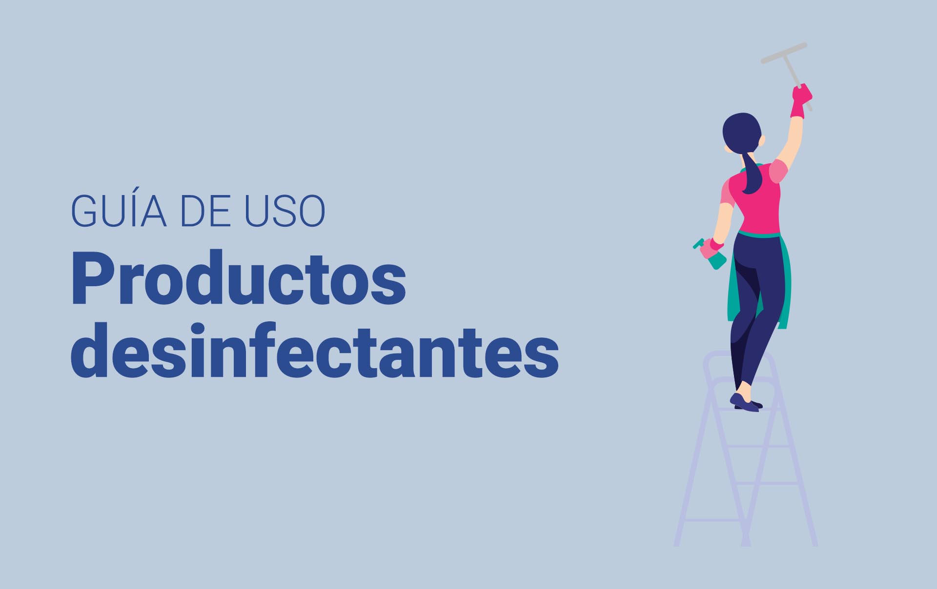 Infografía: Guía de uso de desinfectantes