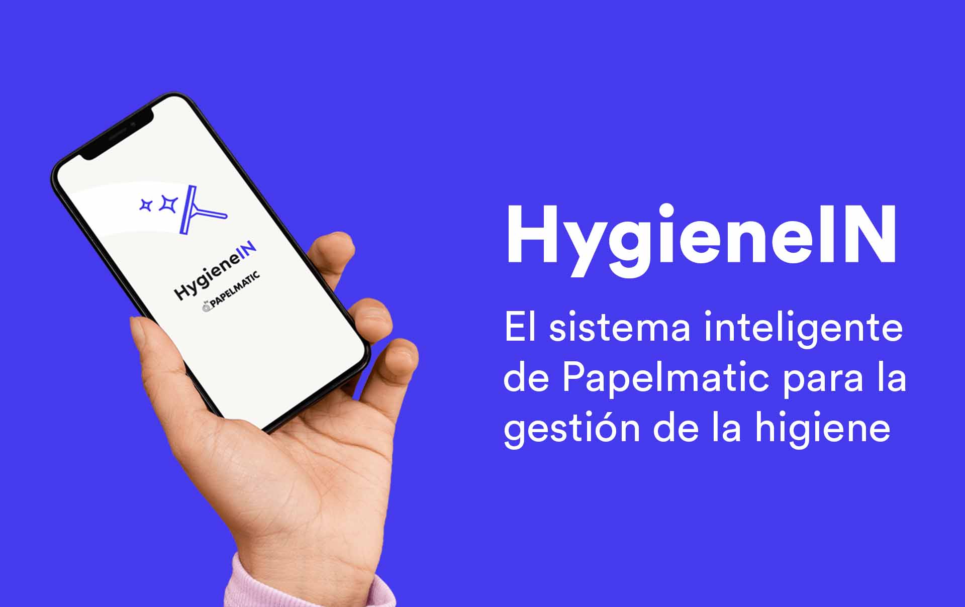 HygieneIN, sistema inteligente para la gestión de la higiene