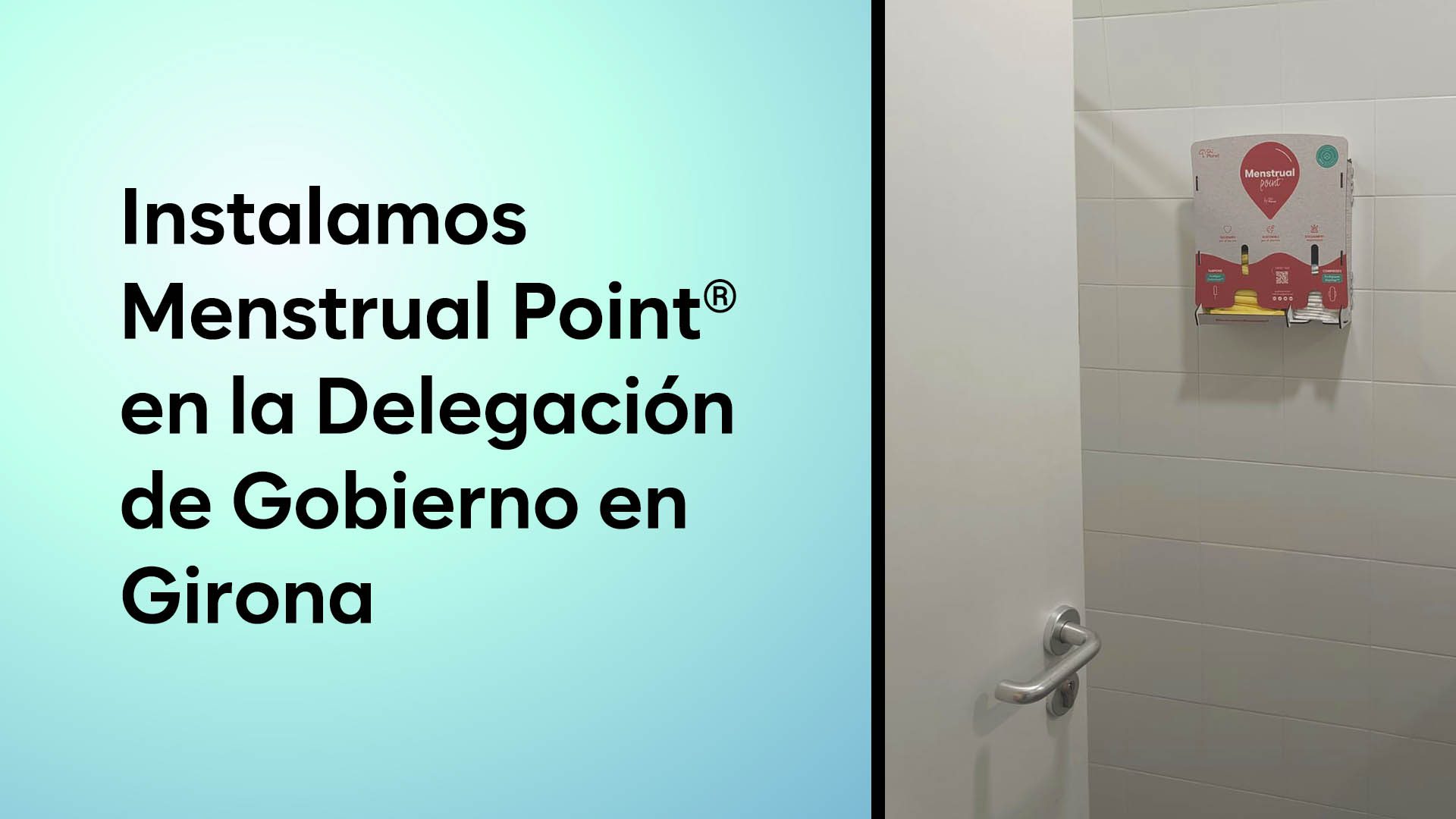 Menstrual Point® en la Delegación de Gobierno en Girona